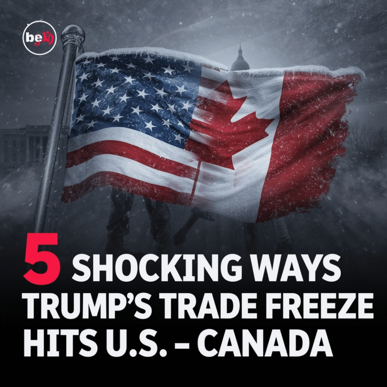 5 Shocking Ways Trump’s Trade Freeze Hits U.S.–Canada